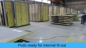 Pods ready for internal fit out